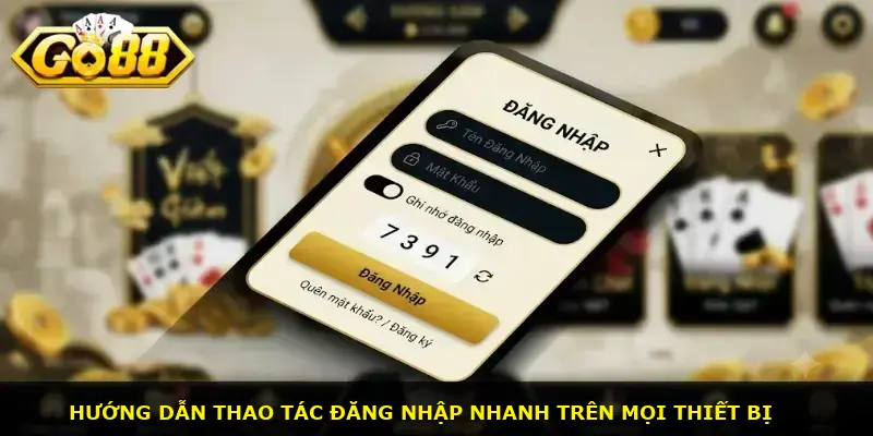 Hướng dẫn đăng nhập GO88 nhanh-mượt
