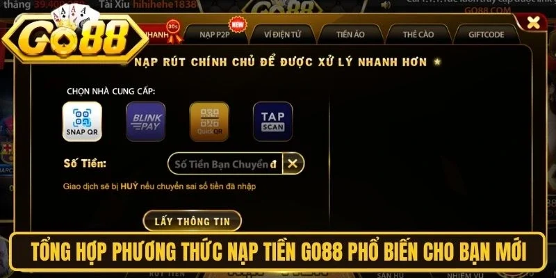 Phương thức nạp tiền đa dạng cho anh em lựa chọn