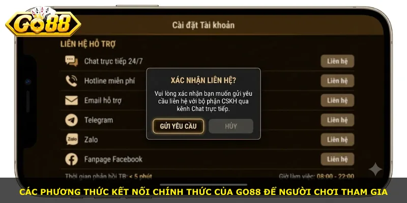 Các phương thức kết nối chính thức của Go88 để người chơi tham gia