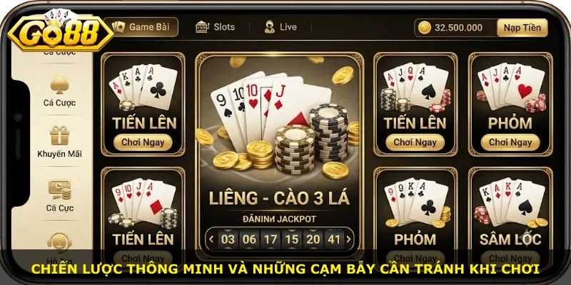 Chiến lược thông minh và những cạm bẫy cần tránh khi chơi