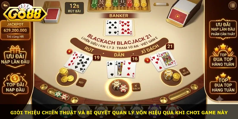 Giới thiệu chiến thuật và bí quyết quản lý vốn hiệu quả khi chơi game này