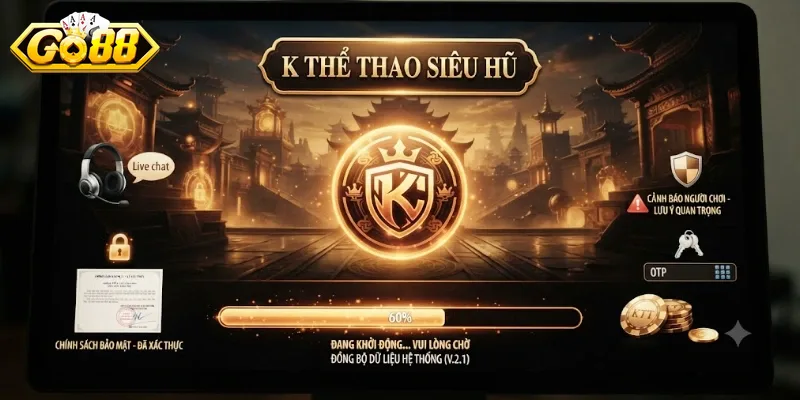 K Thể Thao Siêu Hũ Go88 Trải Nghiệm Cược Thể Thao Đổi Thưởng Cực Đã