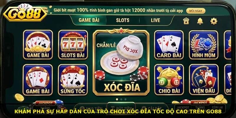 Khám phá sự hấp dẫn của trò chơi xóc đĩa tốc độ cao trên Go88