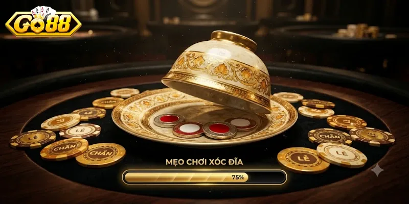 Mẹo Chơi Xóc Đĩa Go88 Dễ Thắng, Áp Dụng Ngay Để Nâng Cao Cơ Hội