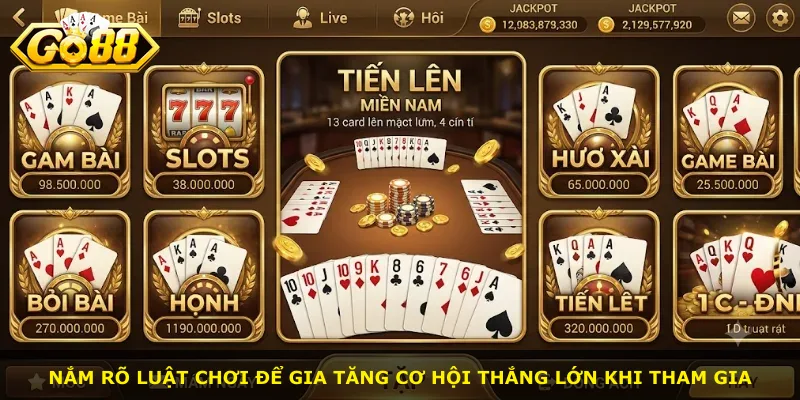 Nắm rõ luật chơi để gia tăng cơ hội thắng lớn khi tham gia