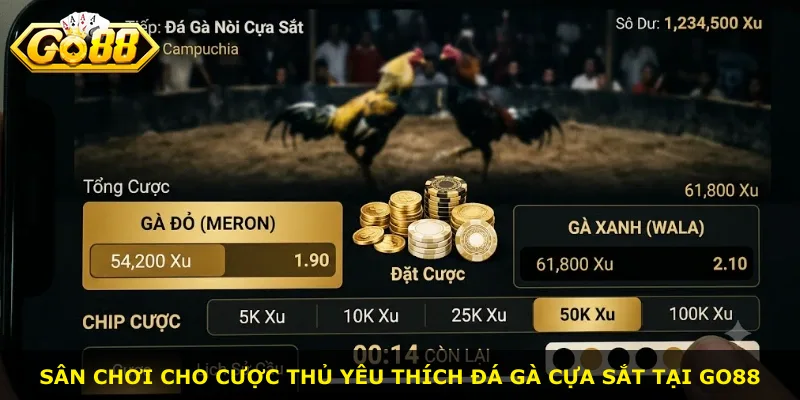 Sân chơi cho cược thủ yêu thích đá gà cựa sắt tại Go88