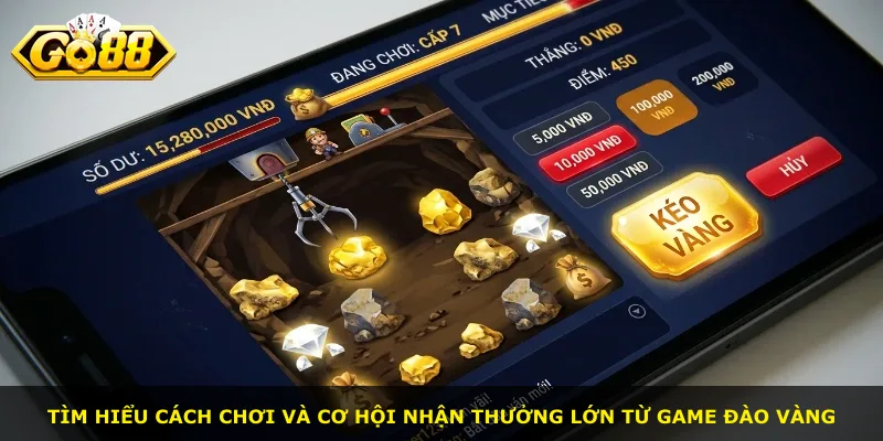 Tìm hiểu cách chơi và cơ hội nhận thưởng lớn từ game Đào vàng